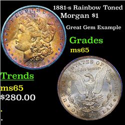 1881-s Rainbow Toned Morgan Dollar $1 Grades GEM Unc