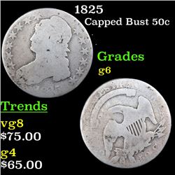 1825 Capped Bust Half Dollar 50c Grades g+