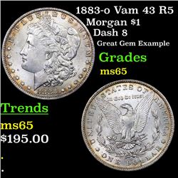 1883-o Vam 43 R5 Morgan Dollar $1 Grades GEM Unc