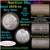 Image 1 : ***Auction Highlight*** Full solid Key date 1878-cc Morgan silver dollar roll, 20 coins (fc)