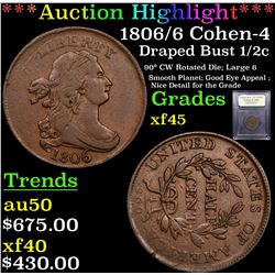 ***Auction Highlight*** 1806/6 Cohen-4 Draped Bust Half Cent 1/2c Graded xf+ By USCG (fc)