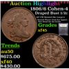 Image 1 : ***Auction Highlight*** 1806/6 Cohen-4 Draped Bust Half Cent 1/2c Graded xf+ By USCG (fc)