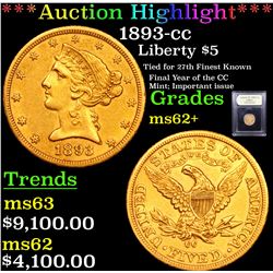 ***Auction Highlight*** 1893-cc Gold Liberty Half Eagle $5 Graded Select Unc By USCG (fc)