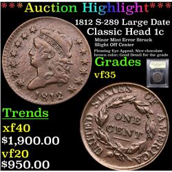 ***Auction Highlight*** 1812 S-289 Large Date Classic Head Large Cent 1c Graded vf++ By USCG (fc)