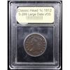 Image 4 : ***Auction Highlight*** 1812 S-289 Large Date Classic Head Large Cent 1c Graded vf++ By USCG (fc)