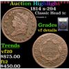 Image 1 : ***Auction Highlight*** 1814 s-294 Classic Head Large Cent 1c Graded vf details By USCG (fc)