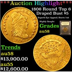 ***Auction Highlight*** 1806 Round Top 6 Draped Bust Right Half Eagle $5 Graded Choice AU/BU Slider 
