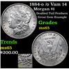 Image 1 : 1884-o /o Vam 14 Morgan Dollar $1 Grades GEM Unc