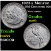 Image 1 : 1923-s Monroe Old Commem Half Dollar 50c Grades Select Unc