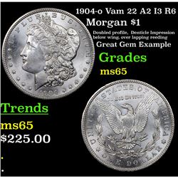 1904-o Vam 22 A2 I3 R6 Morgan Dollar $1 Grades GEM Unc