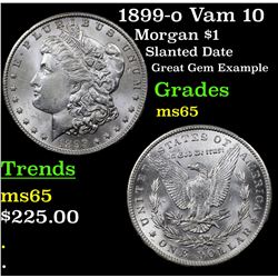 1899-o Vam 10 Morgan Dollar $1 Grades GEM Unc