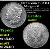 Image 1 : 1878-s Vam 31 I5 R4 Morgan Dollar $1 Grades Select+ Unc
