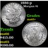 Image 1 : 1886-p Morgan Dollar $1 Grades GEM+ Unc