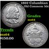 Image 1 : 1892 Columbian Old Commem Half Dollar 50c Grades Choice Unc