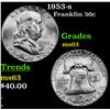 Image 1 : 1953-s Franklin Half Dollar 50c Grades Select Unc
