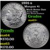 Image 1 : 1891-s Morgan Dollar $1 Grades Select+ Unc