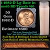 Image 1 : ***Auction Highlight*** Uncirculated 1c roll, 1982-d Zinc Large Date 50 pcs Grades (fc)