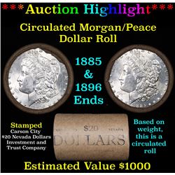 ***Auction Highlight*** Full Morgan/Peace silver dollar $1 roll $20 , 1885 & 1896 ends (fc)