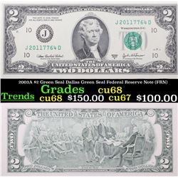 2003A $2 Green Seal Dallas Green Seal Federal Reserve Note (FRN) Grades Gem++ CU
