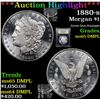 Image 1 : ***Auction Highlight*** 1880-s Morgan Dollar $1 Graded GEM Unc DMPL By USCG (fc)