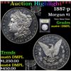 Image 1 : ***Auction Highlight*** 1887-p Morgan Dollar $1 Graded Choice Unc+ DMPL By USCG (fc)