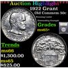 Image 1 : ***Auction Highlight*** 1922 Grant Old Commem Half Dollar 50c Graded GEM+ Unc By USCG (fc)