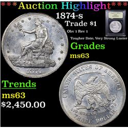 ***Auction Highlight*** 1874-s Trade Dollar $1 Graded Select Unc By USCG (fc)