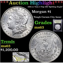 ***Auction Highlight*** 1891-cc Vam 3 Top 100 'Spitting Eagle' Morgan $1 Graded Select Unc By USCG (