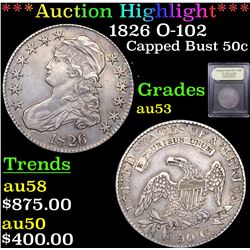 ***Auction Highlight*** 1826 O-102 Capped Bust Half Dollar 50c Graded Select AU By USCG (fc)