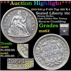 ***Auction Highlight*** 1841/841-p F-105 Top 100 R-4 Seated Liberty Dime 10c Graded Select Unc By US