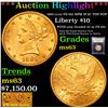 Image 1 : ***Auction Highlight*** 1891-cc /cc FS-501 RPM W-3C TOP POP Gold Liberty $10 Graded Select Unc By US