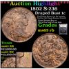 Image 1 : * Highlight Of Entire Auction* 1802 S-236 Draped Bust Large Cent 1c Graded Select Unc RB By USCG (fc