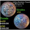 1899-p Rainbow Toned Morgan Dollar $1 Grades xf+