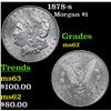 Image 1 : 1878-s Morgan Dollar $1 Grades Select Unc