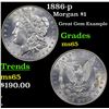 Image 1 : 1886-p Morgan Dollar $1 Grades GEM Unc