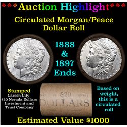 ***Auction Highlight*** Full Morgan/Peace silver dollar $1 roll $20 , 1888 & 1897 ends (fc)