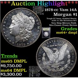 ***Auction Highlight*** 1878-cc Vam 14A Morgan Dollar $1 Graded Choice Unc+ DMPL BY USCG (fc)