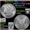 Image 1 : ***Auction Highlight*** 1889/1-cc Vam 2 R5 Morgan Dollar $1 Graded Select Unc BY USCG (fc)