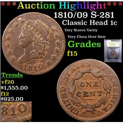 ***Auction Highlight*** 1810/09 S-281 Classic Head Large Cent 1c Graded f+ BY USCG (fc)