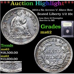 *Highlight Of Entire Auction* 1853-o No Arrows 'o' Above Bow Seated Liberty 1/2 10c Select Unc USCG 