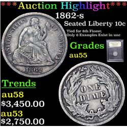 ***Auction Highlight*** 1862-s Seated Liberty Dime 10c Graded Choice AU BY USCG (fc)