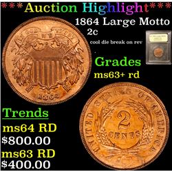 ***Auction Highlight*** 1864 Large Motto Two Cent Piece 2c Graded Select+ Unc RD By USCG (fc)