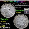 Image 1 : ***Auction Highlight*** 1837 Large Date No Stars Seated Liberty Dime 10c Graded Choice AU/BU Slider+