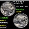 Image 1 : 1913-p Ty I Buffalo Nickel 5c Grades Choice+ Unc