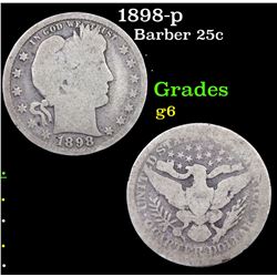 1898-p Barber Quarter 25c Grades g+