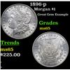Image 1 : 1896-p Morgan Dollar $1 Grades GEM Unc