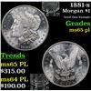 Image 1 : 1881-s Morgan Dollar $1 Grades GEM Unc PL
