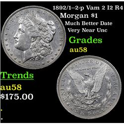 1892/1--2-p Vam 2 I2 R4 Morgan Dollar $1 Grades Choice AU/BU Slider