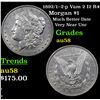 Image 1 : 1892/1--2-p Vam 2 I2 R4 Morgan Dollar $1 Grades Choice AU/BU Slider