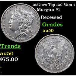 1882-o/s Top 100 Vam 4 Morgan Dollar $1 Grades AU, Almost Unc